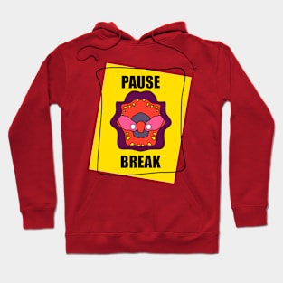 happy eat - PAUSE BREAK Hoodie